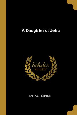 A Daughter of Jehu