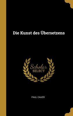 Die Kunst Des Übersetzens