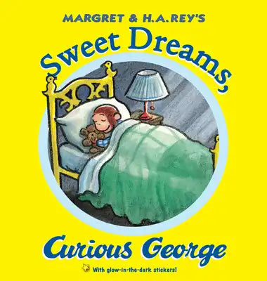 Sweet Dreams, Curious George [With Sticker(s)]