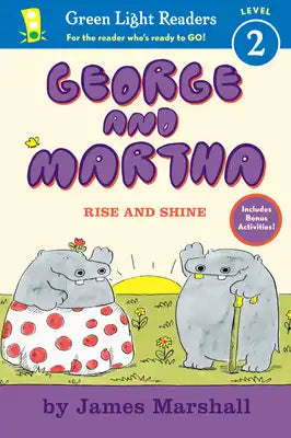 George and Martha: Rise and Shine Early Reader