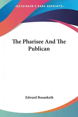 The Pharisee And The Publican