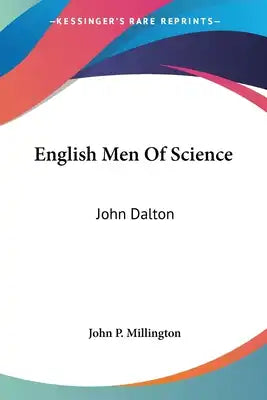English Men Of Science: John Dalton