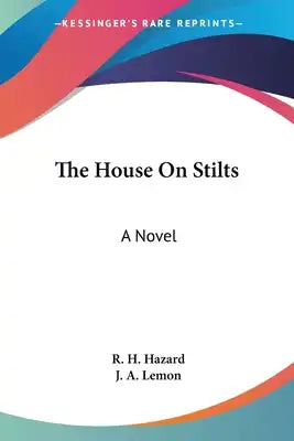The House On Stilts