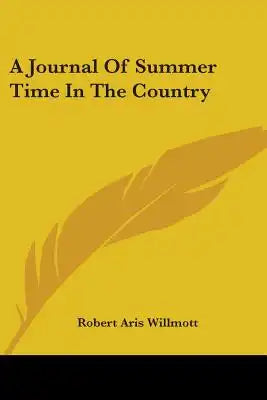 A Journal Of Summer Time In The Country