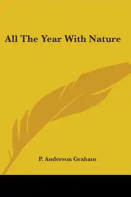 All The Year With Nature