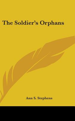 The Soldier's Orphans