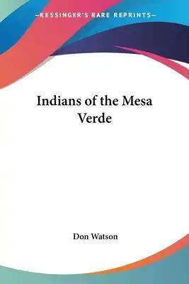 Indians of the Mesa Verde