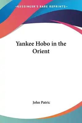 Yankee Hobo in the Orient