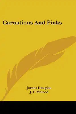 Carnations And Pinks