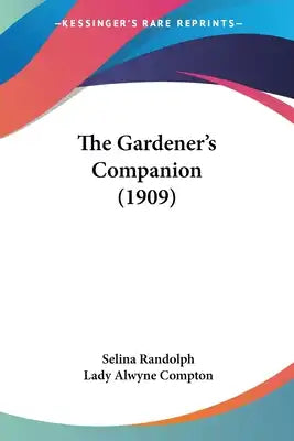 The Gardener's Companion (1909)