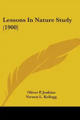 Lessons In Nature Study (1900)