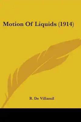Motion Of Liquids (1914)