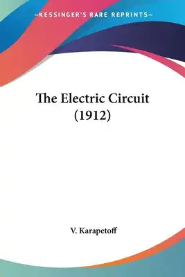 The Electric Circuit (1912)