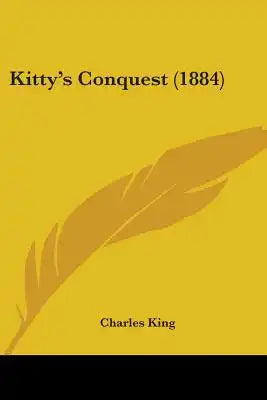 Kitty's Conquest (1884)