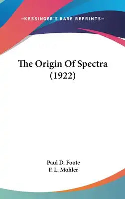 The Origin Of Spectra (1922)