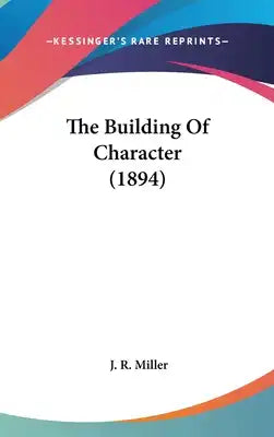 The Building Of Character (1894)