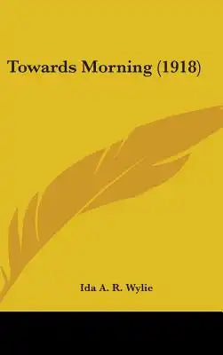 Towards Morning (1918)