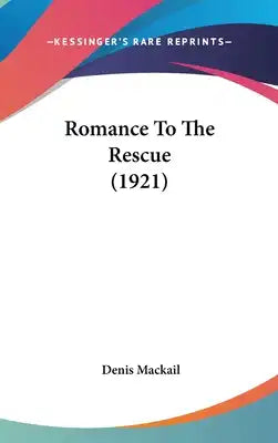 Romance To The Rescue (1921)