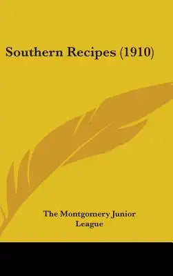 Southern Recipes (1910)