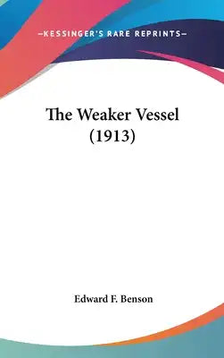 The Weaker Vessel (1913)