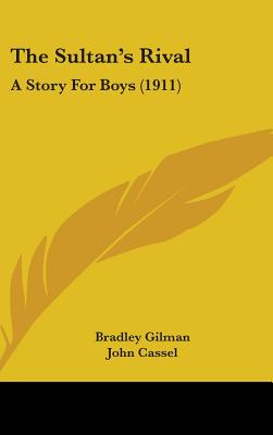 The Sultan's Rival: A Story For Boys (1911)