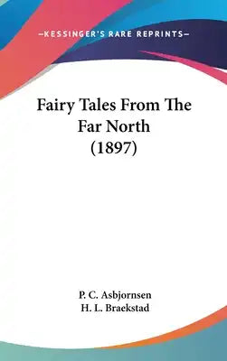 Fairy Tales From The Far North (1897)
