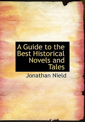 A Guide to the Best Historical Novels and Tales