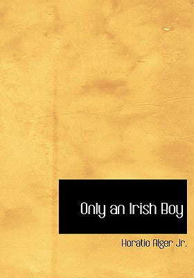 Only an Irish Boy
