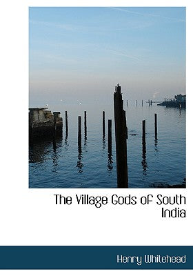 The Village Gods of South India
