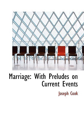 Marriage: With Preludes on Current Events (Large Print Edition)