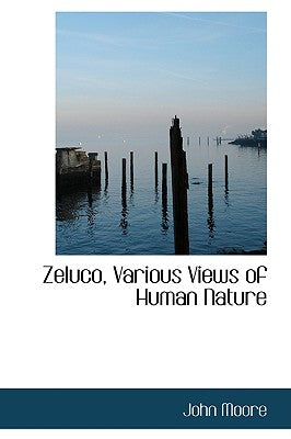 Zeluco, Various Views of Human Nature