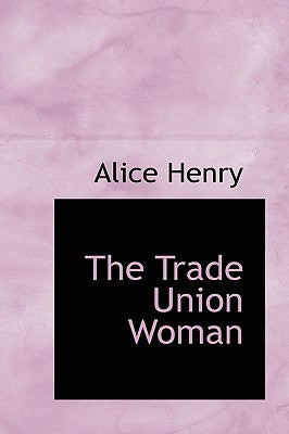 The Trade Union Woman