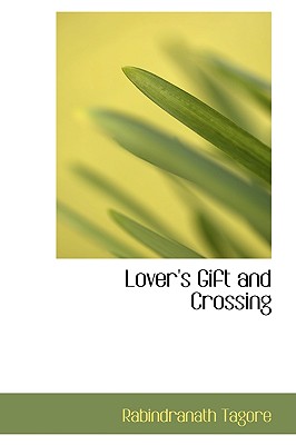 Lover's Gift and Crossing