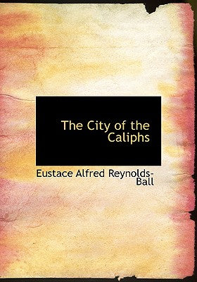 The City of the Caliphs