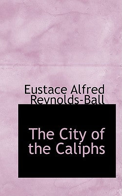 The City of the Caliphs