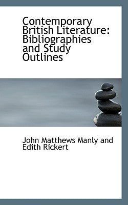 Contemporary British Literature: Bibliographies and Study Outlines