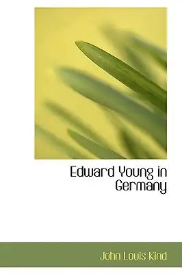 Edward Young in Germany