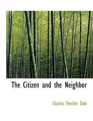 The Citizen and the Neighbor