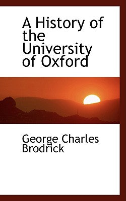 A History of the University of Oxford