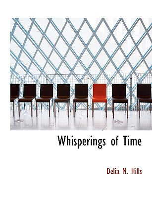 Whisperings of Time