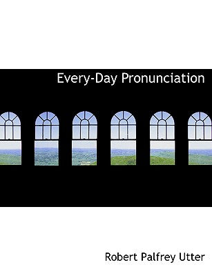 Every-Day Pronunciation