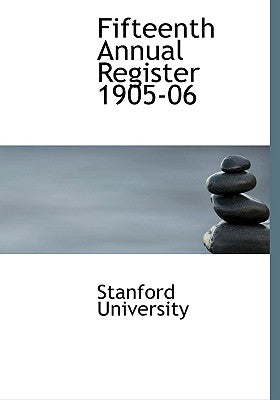 Fifteenth Annual Register 1905-06