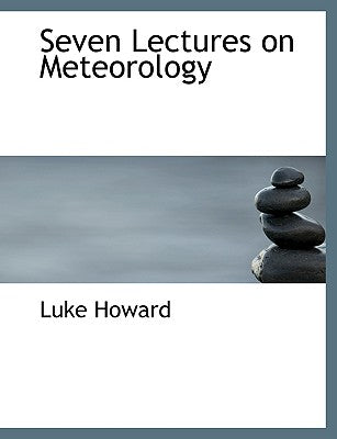 Seven Lectures on Meteorology