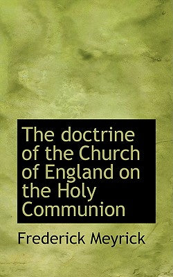 The Doctrine of the Church of England on the Holy Communion