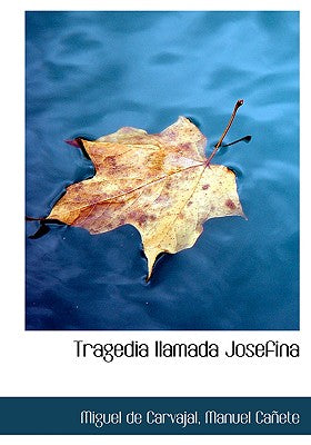 Tragedia Llamada Josefina