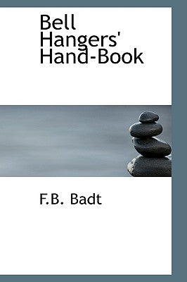 Bell Hangers' Hand-Book