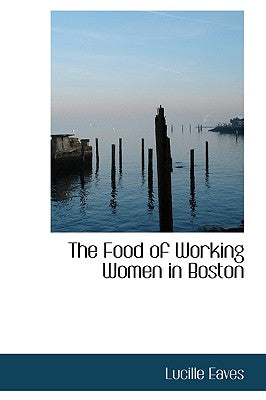 The Food of Working Women in Boston