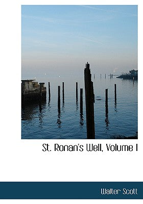 St. Ronan's Well, Volume I