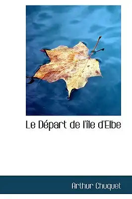 Le Départ de l'île d'Elbe