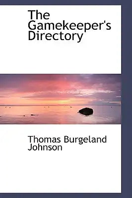 The Gamekeeper's Directory
